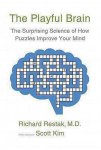 M.D. Restak, Richard - The Playful Brain