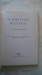 RUWIERE,RUWIÈRE  Jeanne de La - Flämische Malerei des 15. und 16. Jahrhunderts - Deutsche Fassung nach dem Franzöischen Text