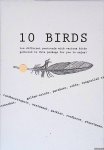 Noort, Maaartje van den - 10 Birds: ten different postcards with various birds gathered in this package for you to enjoy!