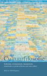 Brugmans, Edith - Cultuurfilosofie / katholieke, reformatorische, humanistische, islamitische en joodse reflecties over onze cultuur.