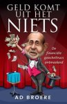 Ad Broere - Geld komt uit het niets