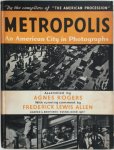 Agnes Rogers 272265, Frederick Lewis Allen 272266, Edward M. Weyer - Metropolis - An American city in Photographs