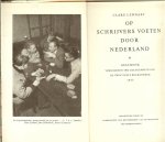 Lennart, Clare .. met veel zwart wit  foto's - Op schrijvers voeten door Nederland