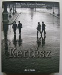 Frizot, Michel / Wanaverbecq, Annie-Laujre - Kertész / Kertesz