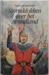Engelhardt Ingeborg - Stormklokken over het Avondland