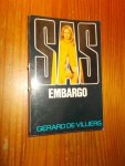 VILLIERS, GERARD DE, - SAS embargo.