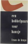 Frans De Bruyn - Een hobbelpaard voor Hansje
