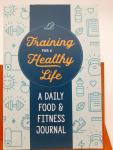 Wellness, Zeitgeist (Zetigeist Wellness) - Training for a Healthy Life / A Daily Food and Fitness Journal