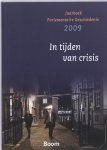  - Jaarboek parlementaire geschiedenis 2009 In tijden van crisis