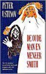 P. Ustinov - De Oude Man en meneer Smith