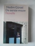 Gürsel Nedim - De eerste vrouw Gürsel Nedim - De eerste vrouw
