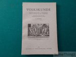 P.J. Meertens en K.C. Peeters (red.) - Volkskunde. Driemaandelijks tijdschrift voor de studie van de volksleven. 63e jaargang - 1962, nr. 3. P.J. Meertens en K.C. Peeters (red.) - Volkskunde. Driemaandelijks tijdschrift voor de studie van de volksleven. 63e jaargang - 1962, nr. 3.