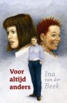 Ina van der Beek - Voor altijd anders