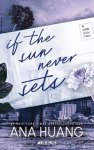Ana Huang - (1) If The Sun Never Sets