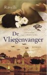 M. Ravelli - De Vliegenvanger trilogie 1 -   Verzamelaar van verboden liefdes