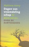 Henry, Matthew - Dagen van vreemdelingschap