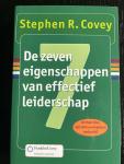 Covey, Stephen R. - De zeven eigenschappen van effectief leiderschap