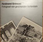 ROMER, Herman - Ferdinand Grimeyer - Fotograaf van geschonden Rotterdam