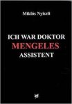 Miklós Nyiszli 14524 - Ich war Doktor Mengeles Assistent