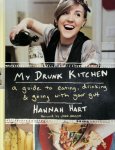  - My Drunk Kitchen A Guide to Eating, Drinking, and Going with Your Gut