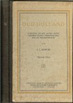 Montijn. J.C. - Oud-Holland  ..   Schetsen uit het leven onzer vaderen inzake drink-gewoonten en dronkenschap.