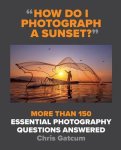Chris Gatcum - How Do I Photograph A Sunset?