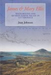 Joan C. Johnson - James & Mary Ellis background and quaker famine relief in letterfrack