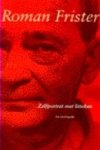 Roman Frister - Zelfportret met litteken Een autobiografie