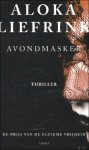 Aloka Liefrink - Avondmasker, thriller  gesigneerd