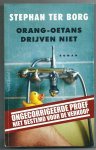 Borg,  Stephan ter - Orang-Oetans drijven niet