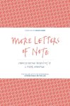 Usher, Shaun - More Letters of Note Correspondence Deserving of a Wider Audience