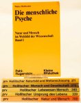 HOLLITSCHER, W. - Natur und Mensch im Weltbild der Wissenschaft. 6 volumes