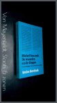 Foucault, Michel - De woorden en de dingen - Een archeologie van de menswetenschappen