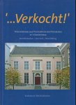 Duinkerken en Kees Stal - Rene W. Chr. Dessing, Ben - Verkocht! Tweehonderd jaar Venduehuis der Notarissen te 's-Gravenhage - Een geschiedenis van de Haagse notarissen, hun pand aan de Nobelstraat en van de veilingen in de Residentie.