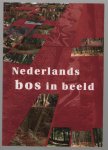 Kuiper, L.C., Stichting Bos en Hout, Wageningen, Informatie en Kennis Centrum Natuurbeheer, Stichting ProBos - Nederlands bos in beeld