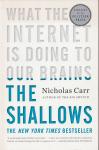 Nicholas Carr - The Shallows / What the Internet Is Doing to Our Brains