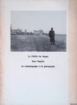 Scutenaire, Louis (textes et titres de) - La Fidélité des Images; René Magritte; Le cinématographe et la photographie