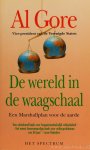 GORE, A. - De wereld in de weegschaal. Een Marshallplan voor de aarde. Vertaald door A. Abeling, A. Blommesteijn, A. Hazenberg.