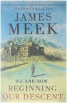 James Meek - We are now beginning our descent