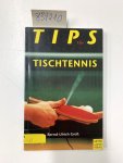 Groß, Bernd-Ulrich: - Tips fürs Tischtennis.