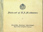 KPM - Photoset of K.P.M. Steamers
