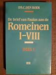 C. den Boer - Brief van Paulus aan de Romeinen / 1 1-8 / druk 1