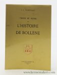Prompsault, J. L. - Choix de notes sur l'histoire de Bollène précéde de la monographie des anciens fiefs de cette ville Barry - Bauzon - Chabrières.