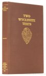 HUDSON, A., (ED.) - Two Wycliffite texts. The sermon of William Taylor 1406. The testimony of William Thorpe 1407.
