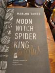 James, Marlon - Moon Witch, Spider King / Dark Star Trilogy 2 (signed by the author)