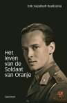 E. Hazelhoff Roelfsema - leven van de soldaat van Oranje de autobiografie van Erik Hazelhoff Roelfzema