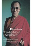Dalai Lama - Vriendelijkheid en helder inzicht