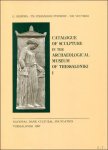 G. Despinis - Catalogue of Sculpture in the Archaeological Museum of Thessaloniki I