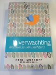 Murkoff, Heidi, Mazel, Sharon - In verwachting / wat kun je verwachten?