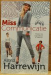 Harrewijn, Astrid - Miss communicatie